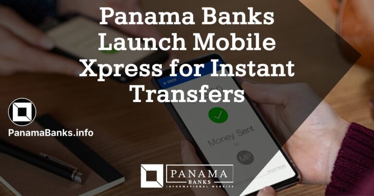 panama-banks-launch-mobile-xpress