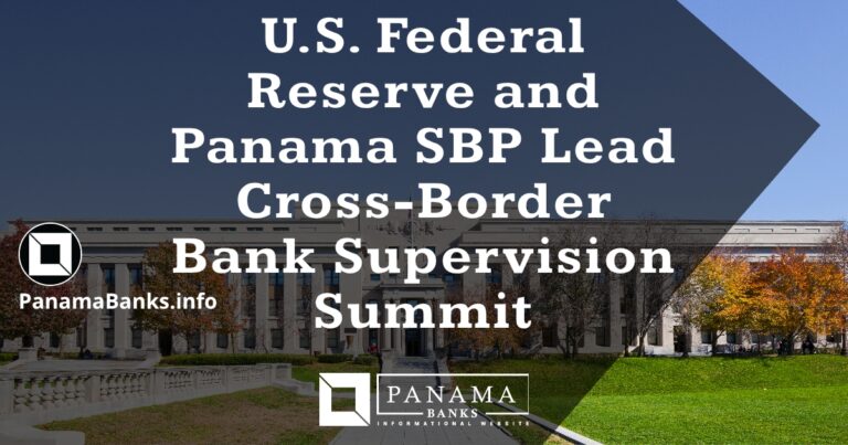 U.S. Federal Reserve and Panama SBP Lead Cross-Border Bank Supervision Summit