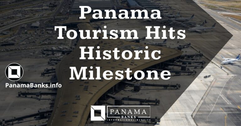 Panama Tourism Hits Historic Milestone